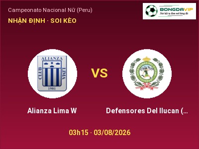 Soi kèo Alianza Lima W vs Defensores Del Ilucan (W) 03h15 ngày 03/08: Cửa trên gọi tên chủ nhà
