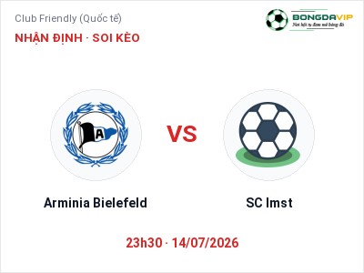 Nhận định Arminia Bielefeld vs SC Imst, 23h30 ngày 14/07: Soi kèo Club Friendly (Quốc tế)