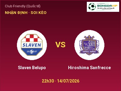 Soi kèo Slaven Belupo vs Hiroshima Sanfrecce 22h30 ngày 14/07: Ba điểm ở lại?