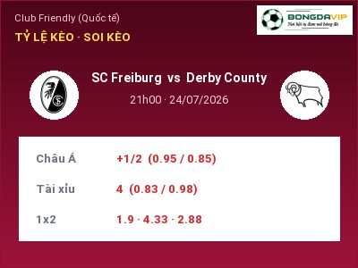 Nhận định kèo SC Freiburg vs Derby County 21h00 ngày 24/07 – Chủ nhà sáng cửa