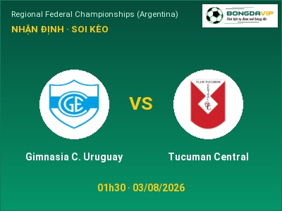 Nhận định bóng đá Gimnasia C. Uruguay vs Tucuman Central (01h30, 03/08): Ba điểm ở lại?