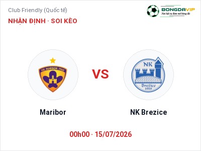 Nhận định kèo Maribor vs NK Brezice 00h00 ngày 15/07 – Cửa trên gọi tên chủ nhà