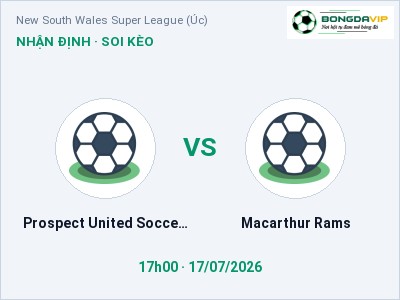 Dự đoán Prospect United Soccer Club vs Macarthur Rams, 17h00 ngày 17/07: Tỷ lệ kèo New South Wales Super League (Úc)