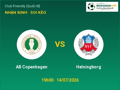 Soi kèo AB Copenhagen vs Helsingborg 19h00 ngày 14/07: Khó cho đội khách