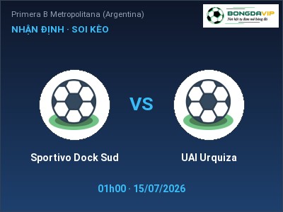 Soi kèo, dự đoán Sportivo Dock Sud vs UAI Urquiza 01h00 ngày 15/07: Khó cho đội khách