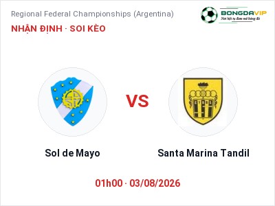 Nhận định Sol de Mayo vs Santa Marina Tandil, 01h00 ngày 03/08: Soi kèo Regional Federal Championships (Argentina)