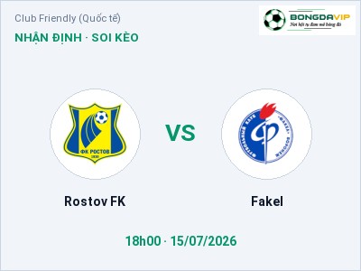 Soi kèo, dự đoán Rostov FK vs Fakel 18h00 ngày 15/07: Ba điểm ở lại?