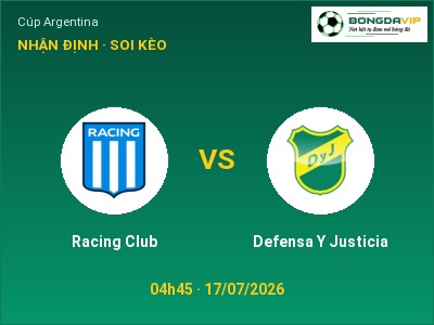 Nhận định kèo Racing Club vs Defensa Y Justicia 04h45 ngày 17/07 – Khó cho đội khách